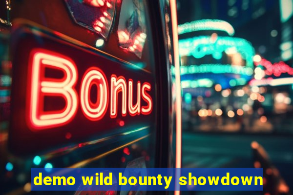 demo wild bounty showdown